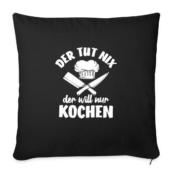 Kochen Koch Sternekoch Hobbykoch Küchenchef - Sofakissenbezug 45 x 45 cm - Schwarz - Vorne
