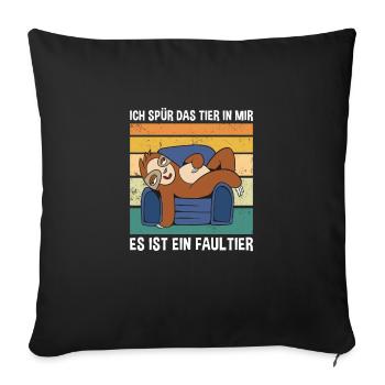 Spür Das Tier In Mir Es Ist Ein Faultier Faultier - Sofakissenbezug 45 x 45 cm - Schwarz - Vorne