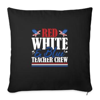Veteran US Flag Red White & Blue Teacher Crew - Sofa pillowcase 17,3'' x 17,3'' (45 x 45 cm) - black - Front