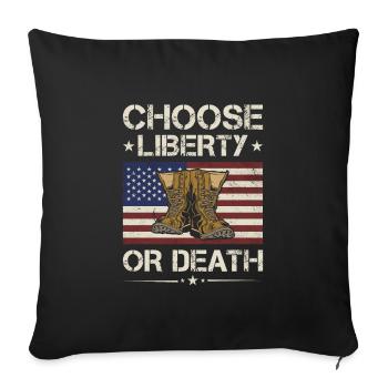 America Choose Liberty Or Death Army Veteran - Sofa pillowcase 17,3'' x 17,3'' (45 x 45 cm) - black - Front