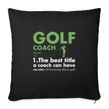 Entraîneur sportif Définition Golf - Housse de coussin décorative 45 x 45 cm - noir - Devant