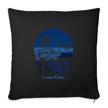 Vintage Year 1981 Limited Edition Blue - Sofa pillowcase 17,3'' x 17,3'' (45 x 45 cm) - black - Front