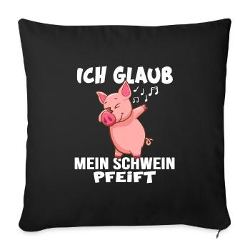 landleben schweinezucht dorfkind schwein pfeift - Sofakissenbezug 45 x 45 cm - Schwarz - Vorne
