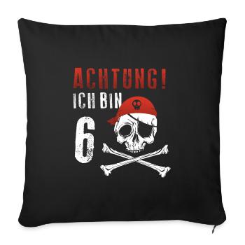 Ich bin 6 Jahre alt Pirat Geburtstagsgeschenk - Sofakissenbezug 45 x 45 cm - Schwarz - Vorne
