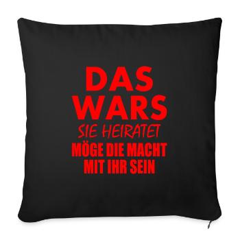 Das wars sie heiratet - Sofakissenbezug 45 x 45 cm - Schwarz - Vorne