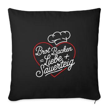 Shirt Brot Sauerteig Liebe 03 SP - Sofakissenbezug 45 x 45 cm - Schwarz - Vorne