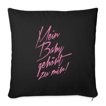 Mein Baby gehört zu mir! – Dirty Dancing - Sofakissenbezug 45 x 45 cm - Schwarz - Vorne