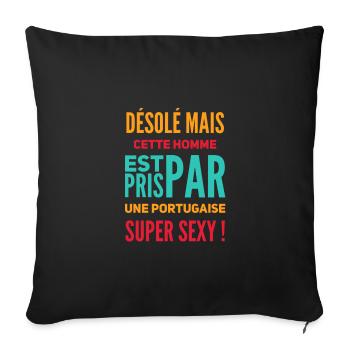 Cette homme est pris par une portugaise super sexy - Housse de coussin décorative 45 x 45 cm - noir - Devant