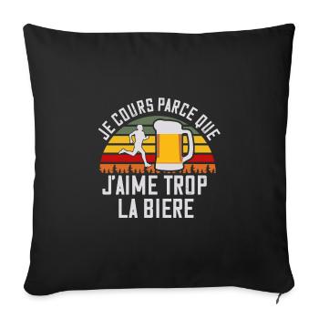 Je cours parce que j'aime trop la bière - Housse de coussin décorative 45 x 45 cm - noir - Devant