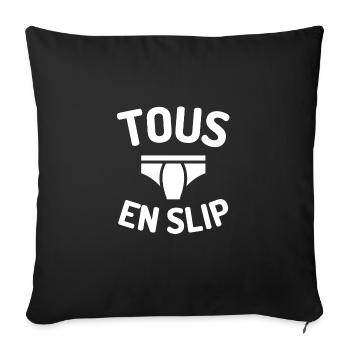 Tous en slip humour culotte drôle - Housse de coussin décorative 45 x 45 cm - noir - Devant