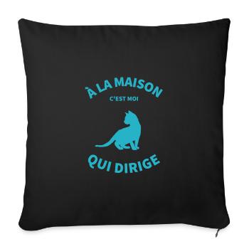 La maison c'est moi qui dirige humour chat drôles - Housse de coussin décorative 45 x 45 cm - noir - Devant