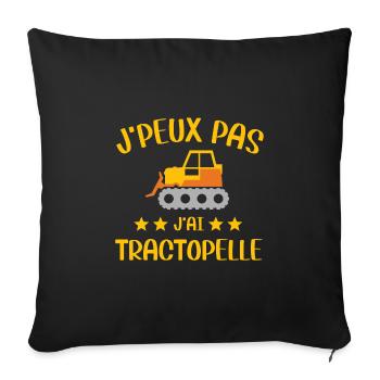 Je peux pas j'ai tractopelle humour drôles - Housse de coussin décorative 45 x 45 cm - noir - Devant