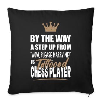 Les joueurs d’échecs tatoués sont les plus attrayants. - Housse de coussin décorative 45 x 45 cm - noir - Devant