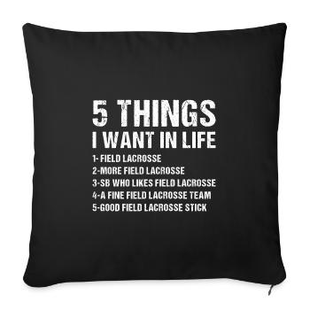 Sport 5 choses que je veux dans la vie La crosse au champ - Housse de coussin décorative 45 x 45 cm - noir - Devant