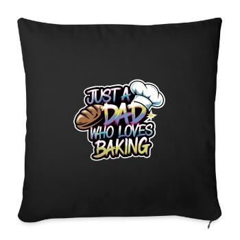 Dad loves to bake bread - Dad is our baker - Sofa pillowcase 17,3'' x 17,3'' (45 x 45 cm) - black - Front