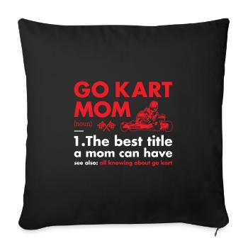Sport Mom Definition Go Kart - Sofa pillowcase 17,3'' x 17,3'' (45 x 45 cm) - black - Front