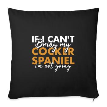 Chien Si je ne peux pas amener mon Corgi, je n’irai pas - Housse de coussin décorative 45 x 45 cm - noir - Devant