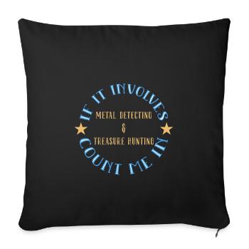 Treasure Hunter Treasure Hunt Metal Detector - Sofa pillowcase 17,3'' x 17,3'' (45 x 45 cm) - black - Front