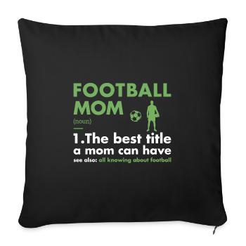Sport Maman Définition Football - Housse de coussin décorative 45 x 45 cm - noir - Devant