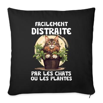 facilement distraite par les chats et les plantes - Housse de coussin décorative 45 x 45 cm - noir - Devant