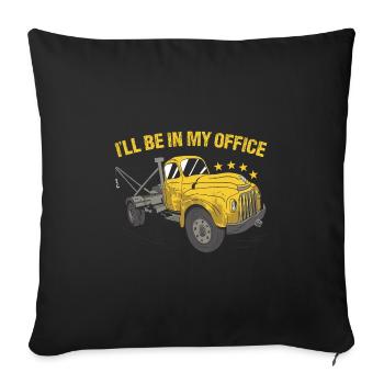 Je serai dans mon bureau Opérateur de dépanneuse - Housse de coussin décorative 45 x 45 cm - noir - Devant