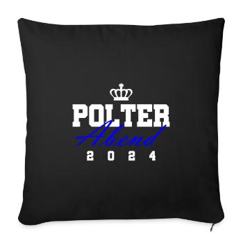 Polterabend 2024 - Sofakissenbezug 45 x 45 cm - Schwarz - Vorne