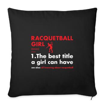 Sport Girl Définition Racquetball - Housse de coussin décorative 45 x 45 cm - noir - Devant