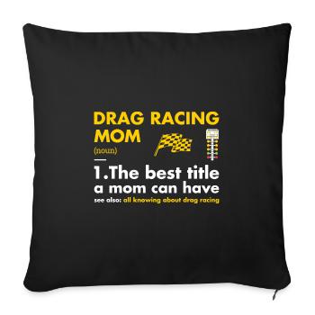 Sport Mom Définition Drag Racing - Housse de coussin décorative 45 x 45 cm - noir - Devant