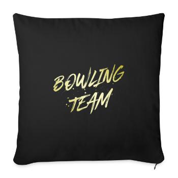 Bowling Team - Sofakissenbezug 45 x 45 cm - Schwarz - Vorne
