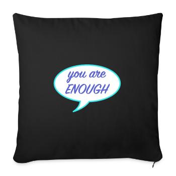 You are enough, equality homosexual - Sofa pillowcase 17,3'' x 17,3'' (45 x 45 cm) - black - Front