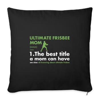 Sport Maman Définition Ultimate Frisbee - Housse de coussin décorative 45 x 45 cm - noir - Devant