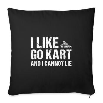 Sport I Like Go Kart And I Cannot Lie Go Kart - Sofa pillowcase 17,3'' x 17,3'' (45 x 45 cm) - black - Front