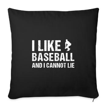 Sport J’aime le baseball et je ne peux pas mentir au baseball - Housse de coussin décorative 45 x 45 cm - noir - Devant