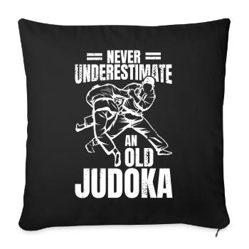 Ne sous-estimez jamais un vieux judoka - Housse de coussin décorative 45 x 45 cm - noir - Devant