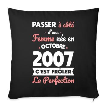 18th birthday - born in October 2007 - Sofa pillowcase 17,3'' x 17,3'' (45 x 45 cm) - black - Front