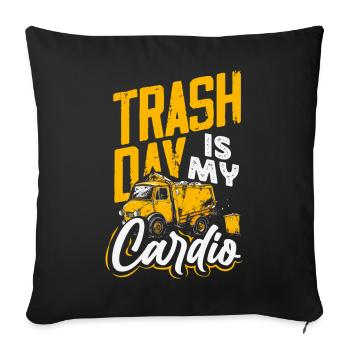 Garbage Day is my favorite day - Sofa pillowcase 17,3'' x 17,3'' (45 x 45 cm) - black - Front