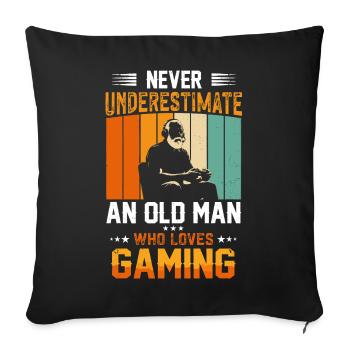 Ne sous-estimez jamais un vieil homme qui joue - Housse de coussin décorative 45 x 45 cm - noir - Devant