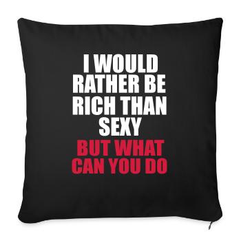 je préfère être riche que sexy - Housse de coussin décorative 45 x 45 cm - noir - Devant