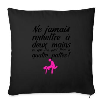 sexe couple humour position kamasutra citation dem - Housse de coussin décorative 45 x 45 cm - noir - Devant