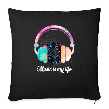 Music Is My Life - Sofa pillowcase 17,3'' x 17,3'' (45 x 45 cm) - black - Front