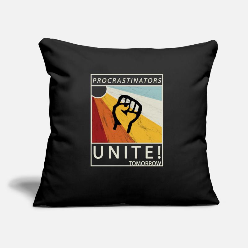 Procrastinators Unite Tomorrow Lazy His Gift Sofa pillowcase 17,3'' x 17,3'' (45 x 45 cm)