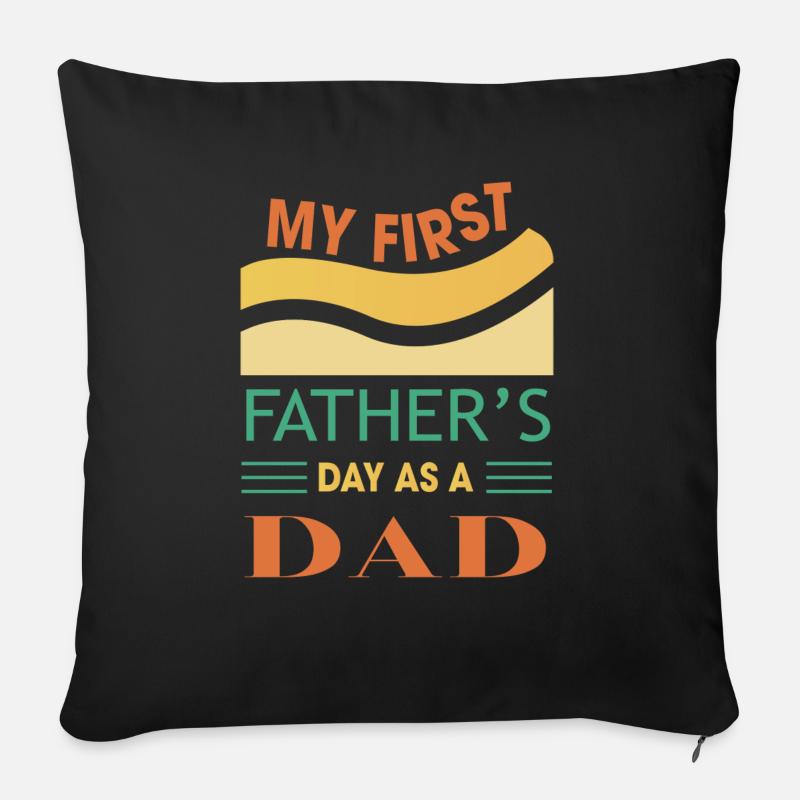 My first Fathersday as a Dad - Sofakissenbezug 45 x 45 cm - Schwarz