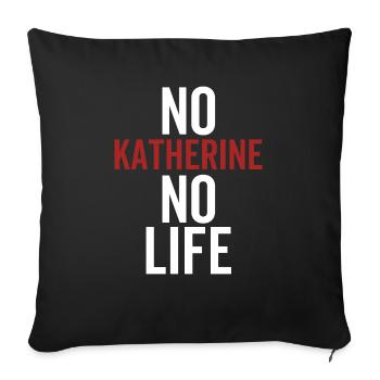 Pas de Katherine pas de vie - Housse de coussin décorative 45 x 45 cm - noir - Devant