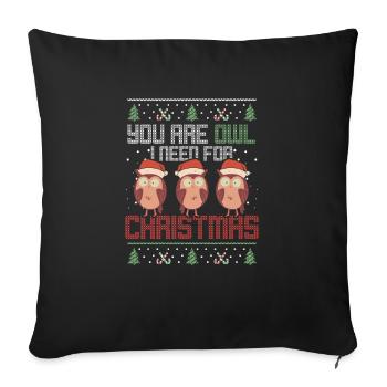 Passionné de hibou tu es hibou dont j’ai besoin pour Noël - Housse de coussin décorative 45 x 45 cm - noir - Devant