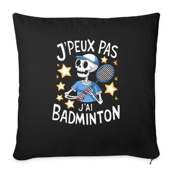 J'peux pas j'ai Badminton - Housse de coussin décorative 45 x 45 cm - noir - Devant