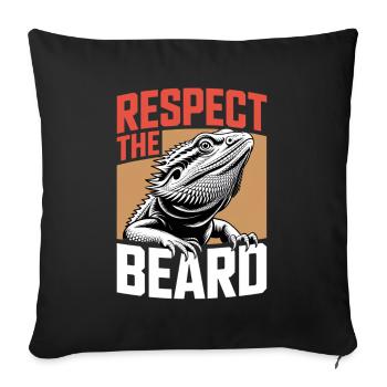 Respect the Beard! Bearded Dragon Reptile Terraristics - Sofa pillowcase 17,3'' x 17,3'' (45 x 45 cm) - black - Front