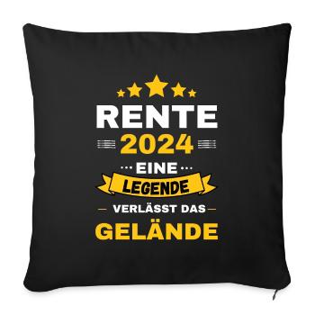 Rente 2024 Ruhestand Legende Geschenk - Sofakissenbezug 45 x 45 cm - Schwarz - Vorne