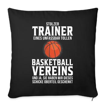 Basketball Trainer Basketballtrainer Geschenk - Sofakissenbezug 45 x 45 cm - Schwarz - Vorne