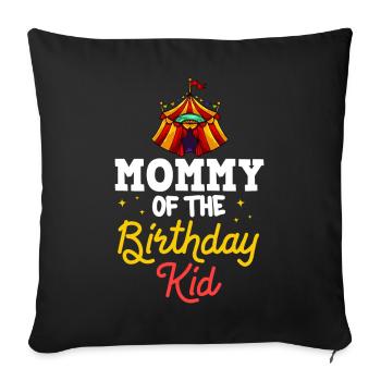 Circus Birthday Party Mama Theme Ringmaster - Sofa pillowcase 17,3'' x 17,3'' (45 x 45 cm) - black - Front