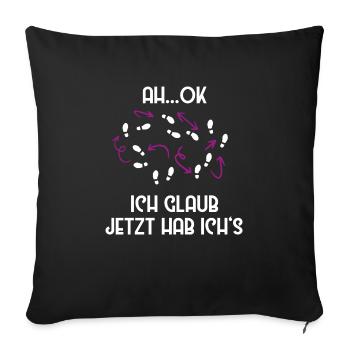 Tanz Shirt mit Spruch für Frauen Männer und Kinder - Sofakissenbezug 45 x 45 cm - Schwarz - Vorne